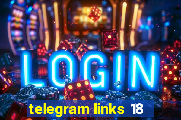 telegram links 18